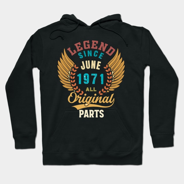 Legend since June 1971 all Original Parts Retro Style Hoodie by Designcompany